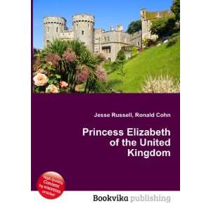   Elizabeth of the United Kingdom Ronald Cohn Jesse Russell Books