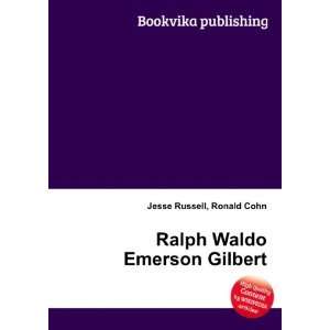    Ralph Waldo Emerson Gilbert Ronald Cohn Jesse Russell Books