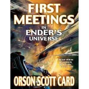  First Meetings In Enders Universe (9780765347985) Orson 