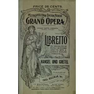   And Gretel; A Fairy Opera In Three Acts Engelbert Humperdinck Books
