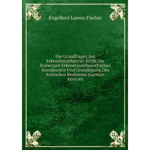   Kritischen Realismus (German Edition) Engelbert Lorenz Fischer Books