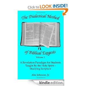 The Dialectical Method of Biblical Exegesis A Revelation Paradigm for 
