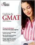 Cracking the GMAT, 2011 Edition, Author by 