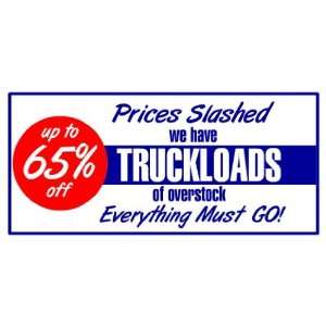    3x6 Vinyl Banner   Truckloads of  