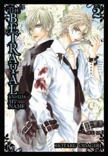   Betrayal Knows My Name, Volume 1 by Hotaru Odagiri 