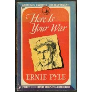 Here is your war Ernie Pyle Books