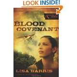 Blood Covenant (Mission Hope) by Lisa Harris (Feb 15, 2011)