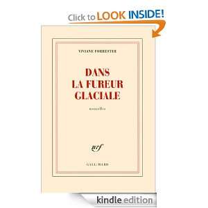 Dans la fureur glaciale (Blanche) (French Edition) Viviane Forrester 
