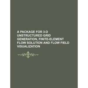   solution and flow field visualization (9781234354022) U.S. Government