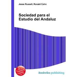   Sociedad para el Estudio del Andaluz Ronald Cohn Jesse Russell Books