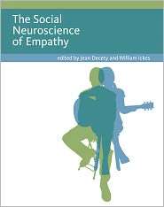 The Social Neuroscience of Empathy, (0262012979), Jean Decety 