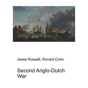 Second Anglo Dutch War Ronald Cohn Jesse Russell Books