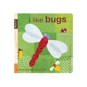  I Like Bugs Touch And Feel Book 