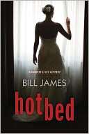Hotbed (Harpur and Iles Series Bill James