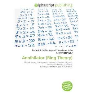  Annihilator (Ring Theory) (9786132845931) Books