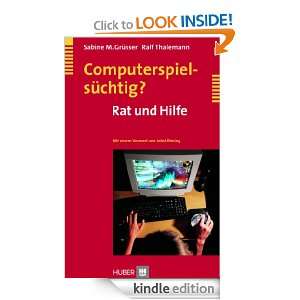 Computerspielsüchtig? Rat und Hilfe (German Edition) Sabine M 