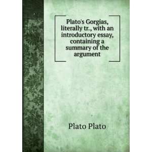   essay, containing a summary of the argument Plato Plato Books