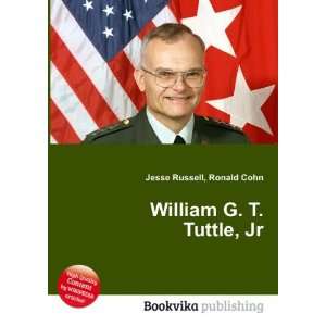    William G. T. Tuttle, Jr. Ronald Cohn Jesse Russell Books