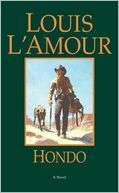   Hondo by Louis LAmour, Random House Publishing Group 