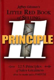   Little Red Book of Selling Principle 12.5 by Jeffrey 