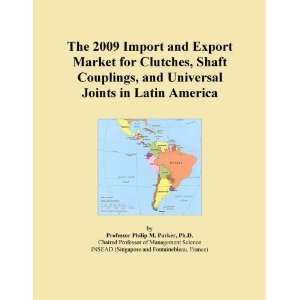  The 2009 Import and Export Market for Clutches, Shaft Couplings 