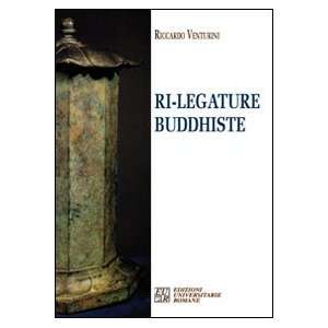  Ri legature buddhiste (9788860221469) Riccardo Venturini Books
