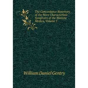   the Materia Medica, Volume 5 William Daniel Gentry  Books
