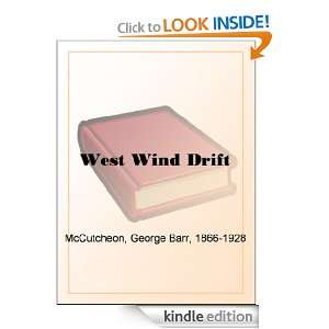 West Wind Drift George Barr McCutcheon  Kindle Store