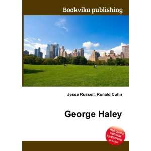  George Haley Ronald Cohn Jesse Russell Books