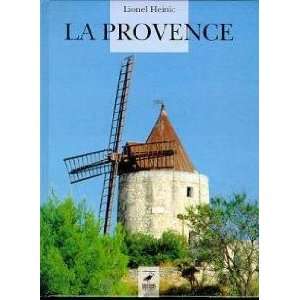  La Provence (9782737312656) lionel heinic Books