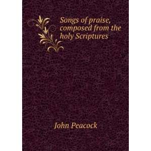  Songs of praise, composed from the holy Scriptures John 