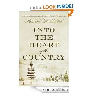 Into the Heart of the Country Pauline Holdstock  Kindle 
