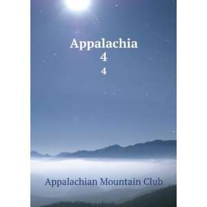  Appalachia. 4 Appalachian Mountain Club Books