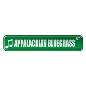   APPALACHIAN BLUEGRASS ST  STREET SIGN MUSIC