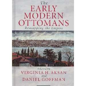   Modern Ottomans Virginia H. (EDT)/ Goffman, Daniel (EDT) Aksan Books