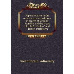   Erebus and Terror microform Great Britain. Admiralty Books