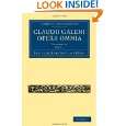Claudii Galeni Opera Omnia (Cambridge Library Collection   Classics 