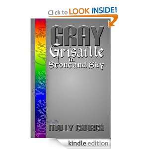Gray Grisaille in Stone and Sky Molly Church  Kindle 