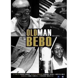    Old Man Bebo Poster Movie 27x40 Bebo Vald?s