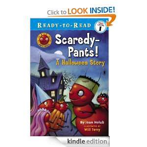 Scaredy Pants (Ready To Read Ant Hill Kids   Level Pre1) Will Terry 