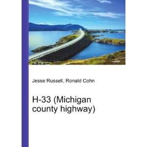  H 33 (Michigan county highway) Ronald Cohn Jesse Russell Books