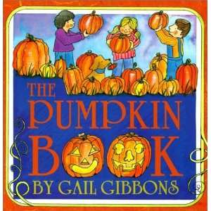  The Pumpkin Book [Paperback] Gail Gibbons Books