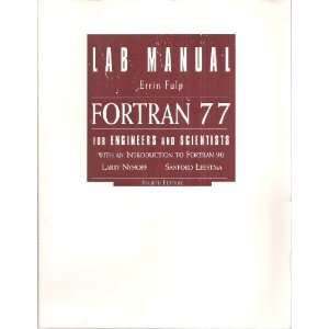  Lab Manual   Fortran 77 for Engineers and Scientists with 