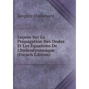   quations De Lhydrodynamique (French Edition) Jacques Hadamard Books