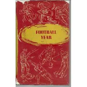   Football Year Percy M; Haggar, Reginald [illus.] Young Books