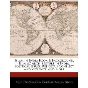 com Islam in India Book 1 Background, Islamic Architecture in India 