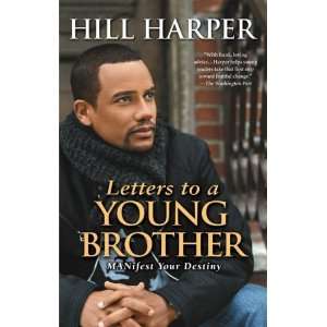   Young Brother Manifest Your Destiny [Paperback] Hill Harper Books