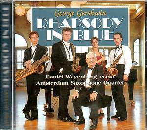 Daniel Wayenberg / Amsterdam Sax Quartet   Rhapsody in Blue   CD 1998 