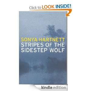 Stripes of the Sidestep Wolf Sonya Hartnett  Kindle Store