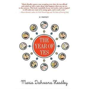 The Year of Yes [Paperback] Maria Dahvana Headley Books